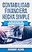 Contabilidad Financiera Hecha Simple by Gregory Olson