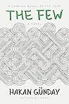 The Few: A Novel