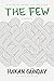 The Few: A Novel