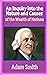 The Wealth of Nations - Adam Smith