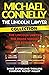The Lincoln Lawyer Collection: The Lincoln Lawyer, The Brass Verdict and The Reversal