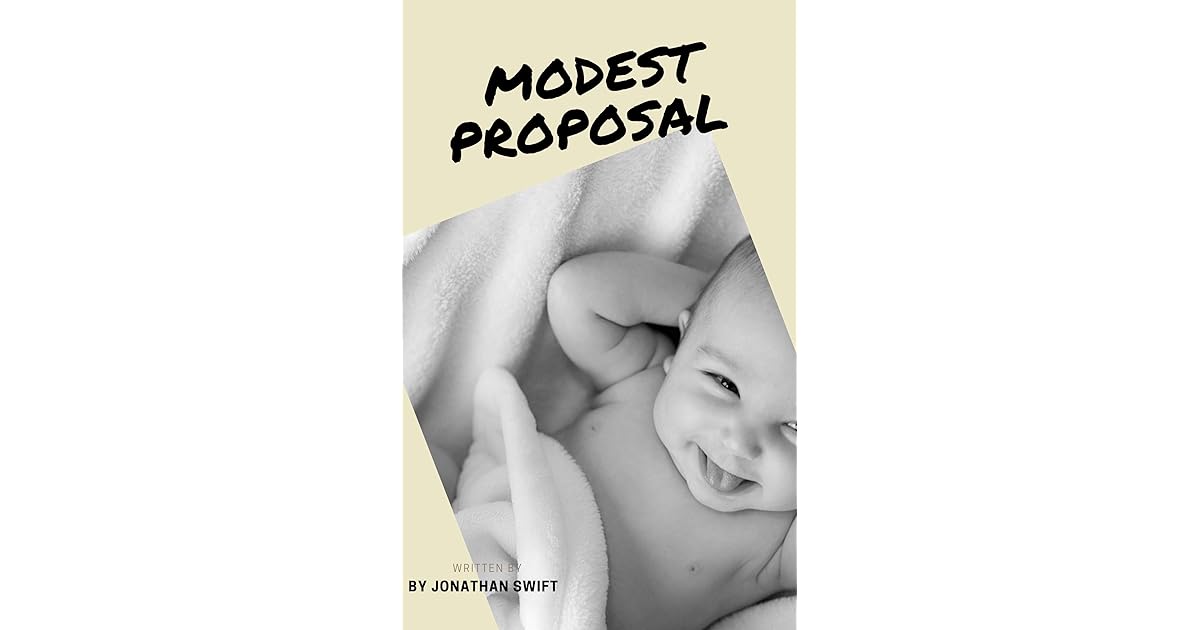 A Modest Proposal Goodreads