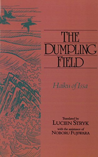 The Dumpling Field: Haiku of Issa