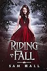 Riding for a Fall by Sam   Hall