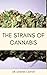 The Strains of Cannabis by Sandra Carter