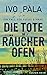 Die Tote im Räucherofen (Ein Fall für Fuchs & Haas, #1)