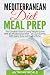 Mediterranean Diet Meal Prep by Anthony World
