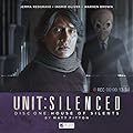 UNIT: Silenced: House of Silents