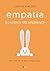 Empatia. Poradnik dla wrażliwych. Dla tych, co za dużo myślą i czują