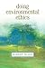 Doing Environmental Ethics