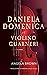 DANIELA DOMENICA e il VIOLI...