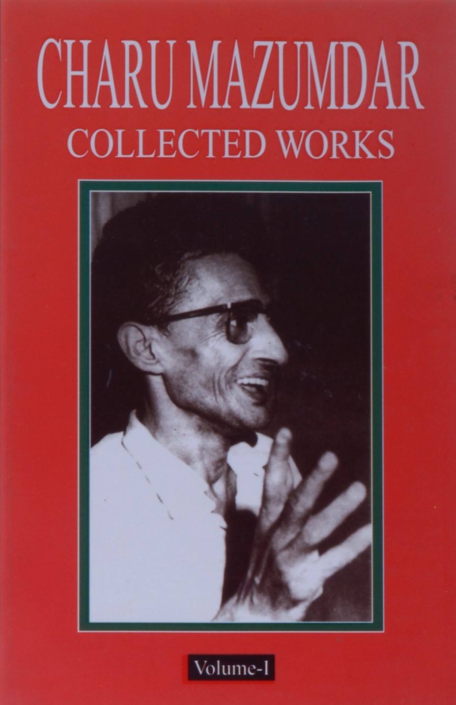 Collected Works, Vol. I: 1965-1969