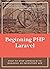 Beginning PHP Laravel: Step...