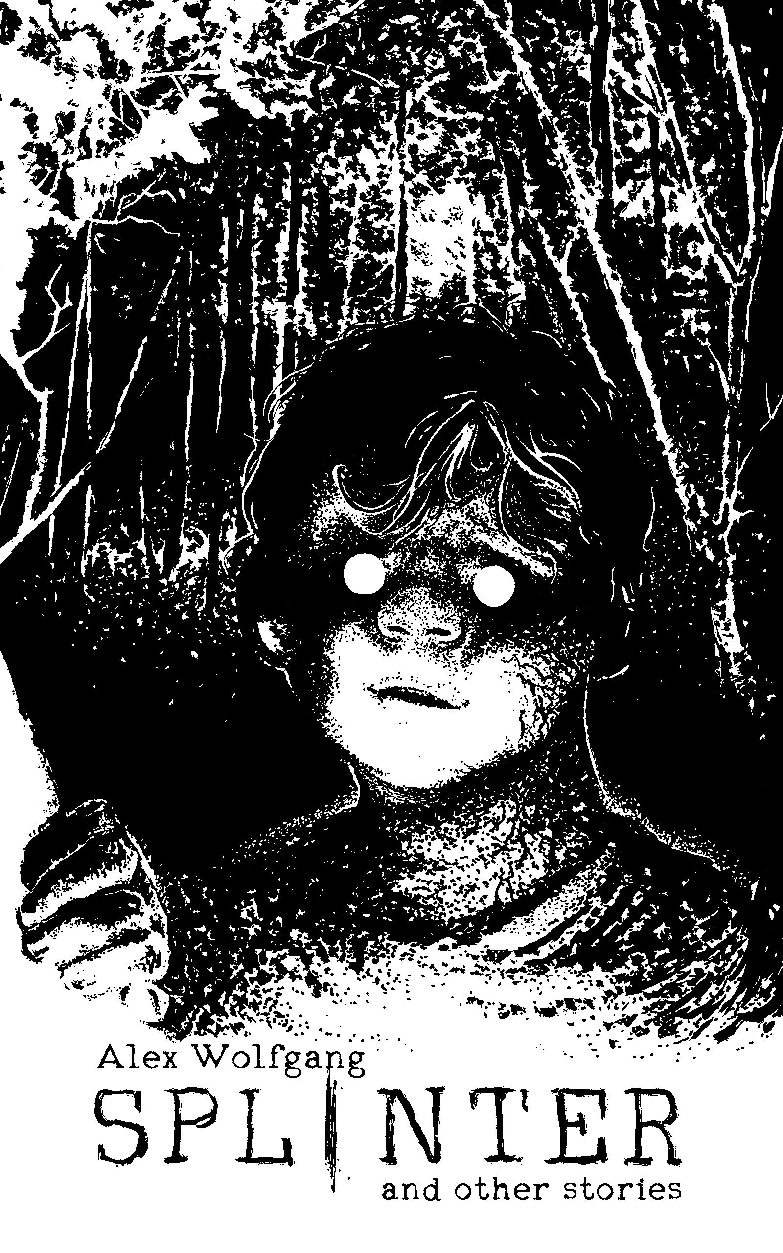 Splinter and Other Stories (Kindle Edition)