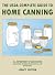 The USDA Complete Guide To Home Canning (Legacy Edition): The USDA's Handbook For Preserving, Pickling, And Fermenting Vegetables, Fruits, and Meats - ... Traditional Food Preserver's Library)