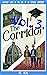 The Corridor (Volume 3)