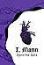 I. Mann Open the Gate