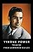 Tyrone Power: The Last Idol (Fred Lawrence Guiles Old Hollywood Collection)
