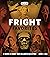 Fright Favorites: 31 Movies to Haunt Your Halloween and Beyond (Turner Classic Movies)