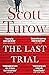 The Last Trial: A Kindle County Legal Thriller Book 10