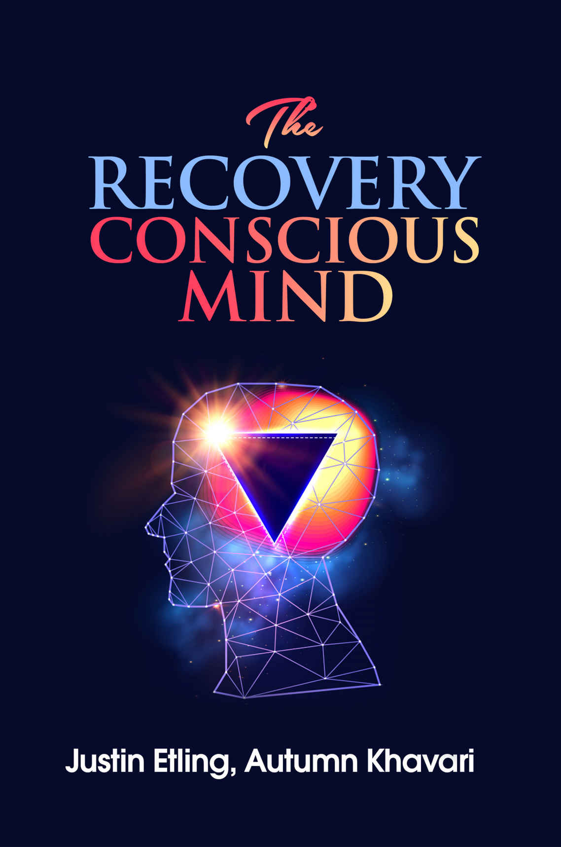 The Recovery Conscious Mind