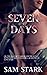 Seven Days: Or, The Half-Or...