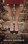 La hija olvidada by Joanna Goodman