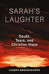 Sarah’s Laughter: Doubt, Tears, and Christian Hope Sarah’s Laughter: Doubt, Tears, and Christian Hope