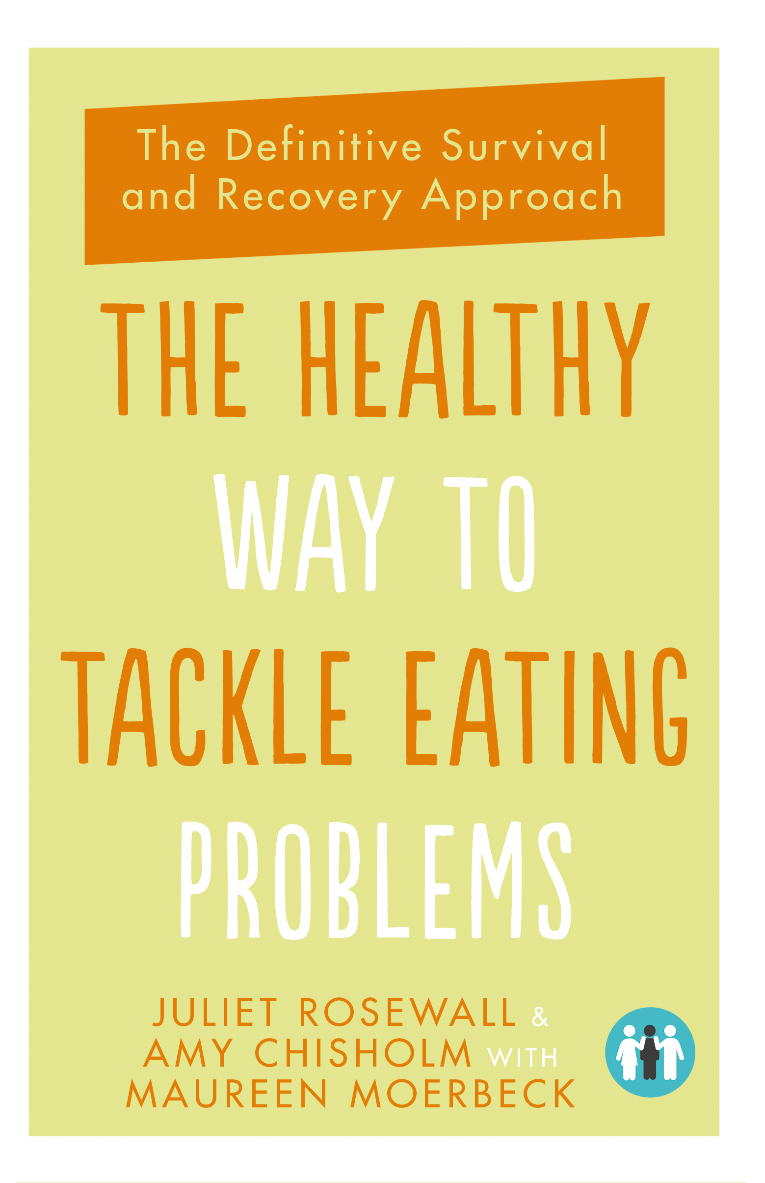 The Healthy Way to Tackle Eating Problems