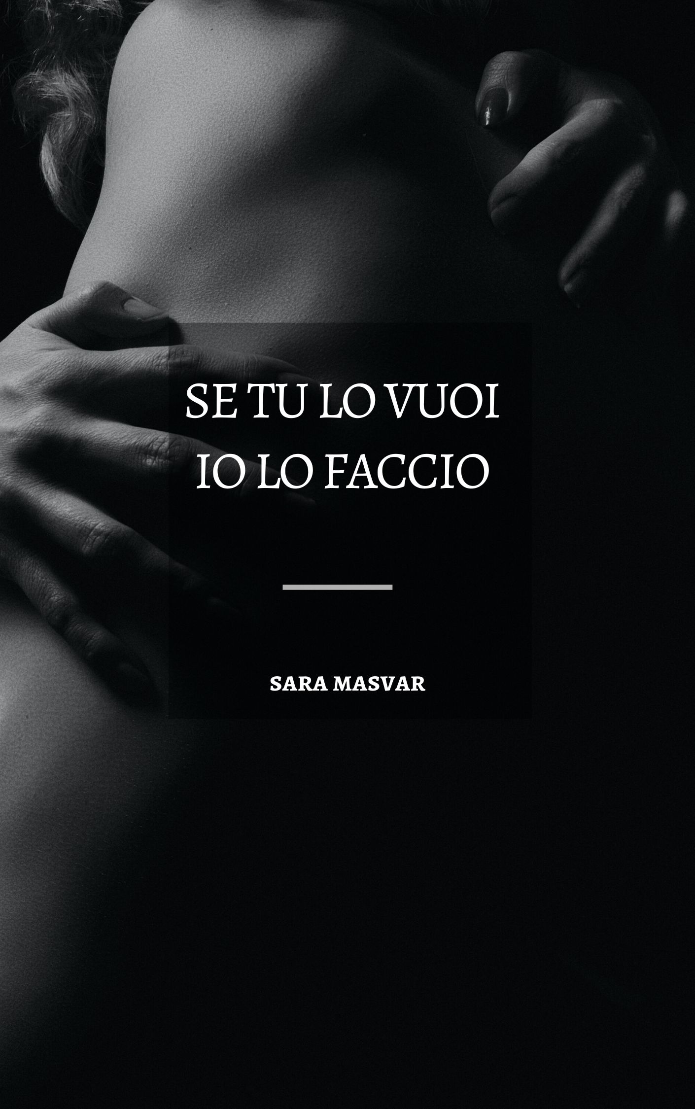 Se tu lo vuoi io lo faccio