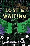 Lost & Waiting by Amanda  Read