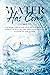 The Water Has Come by Keldra S Pinder