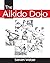 The Aikido Dojo by Steven Weber