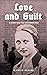Love and Guilt: A human sto...