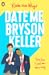 Date Me, Bryson Keller by Kevin van Whye Date Me, Bryson Keller by Kevin van Whye