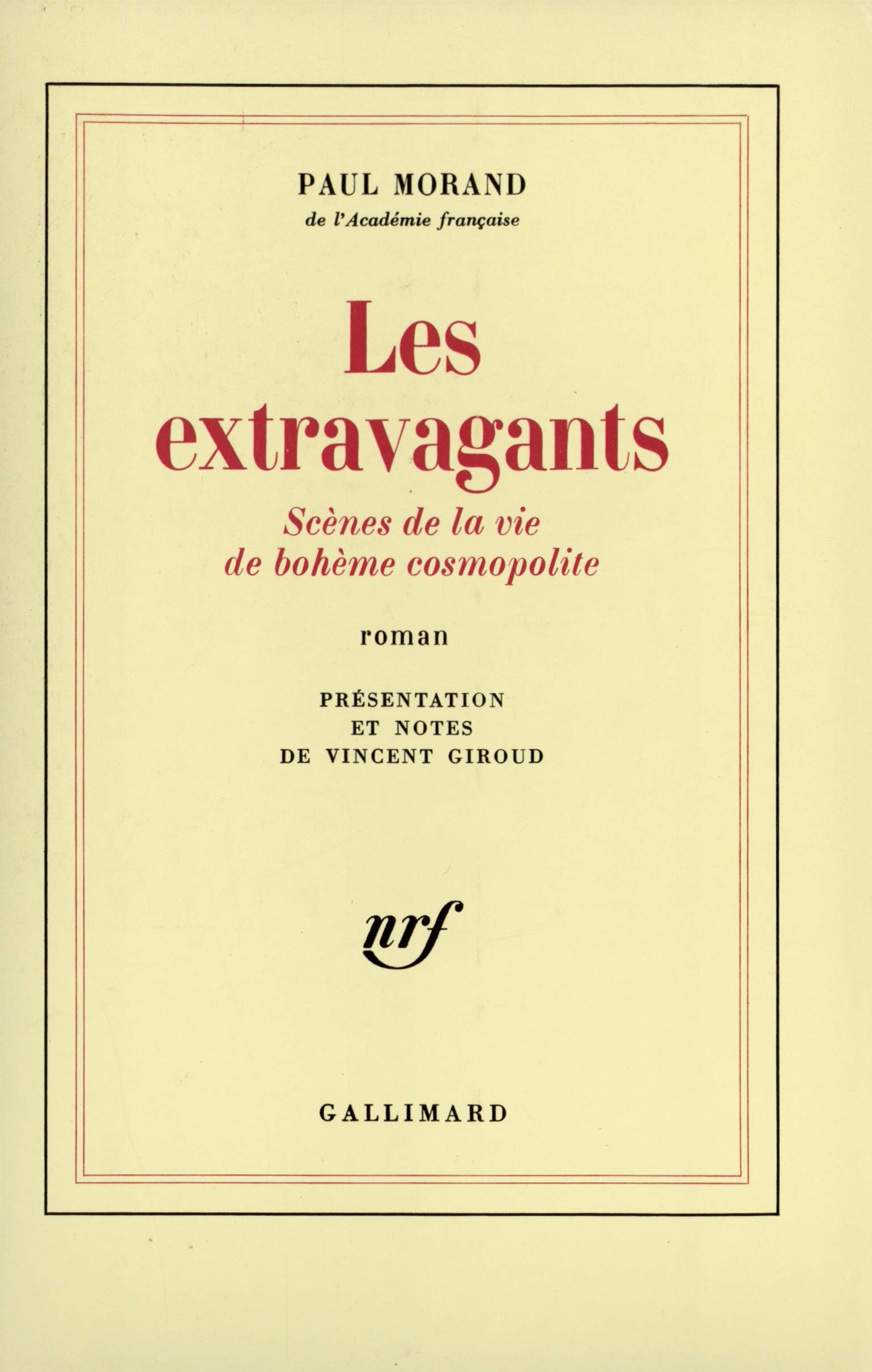Les Extravagants: Scènes de la vie de bohème cosmopolite (Paperback)