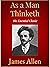 As A Man Thinketh