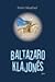 Baltazaro klajonės