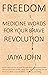 Freedom by Jaiya John