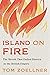 Island on Fire: The Revolt That Ended Slavery in the British Empire
