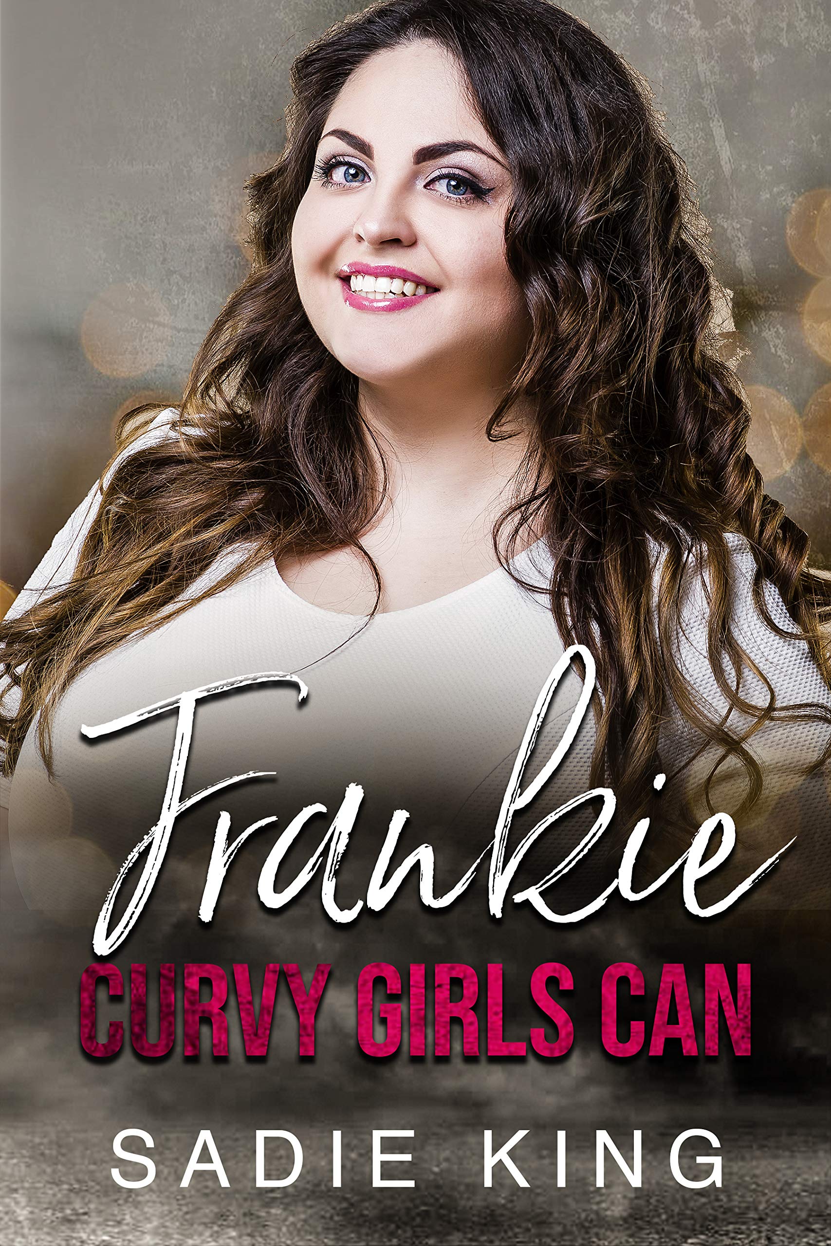 Frankie (Curvy Girls Can #2)