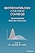 Biotechnology in the Time of COVID-19: Commentaries from the Front Line