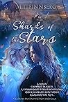 Shards of the Stars