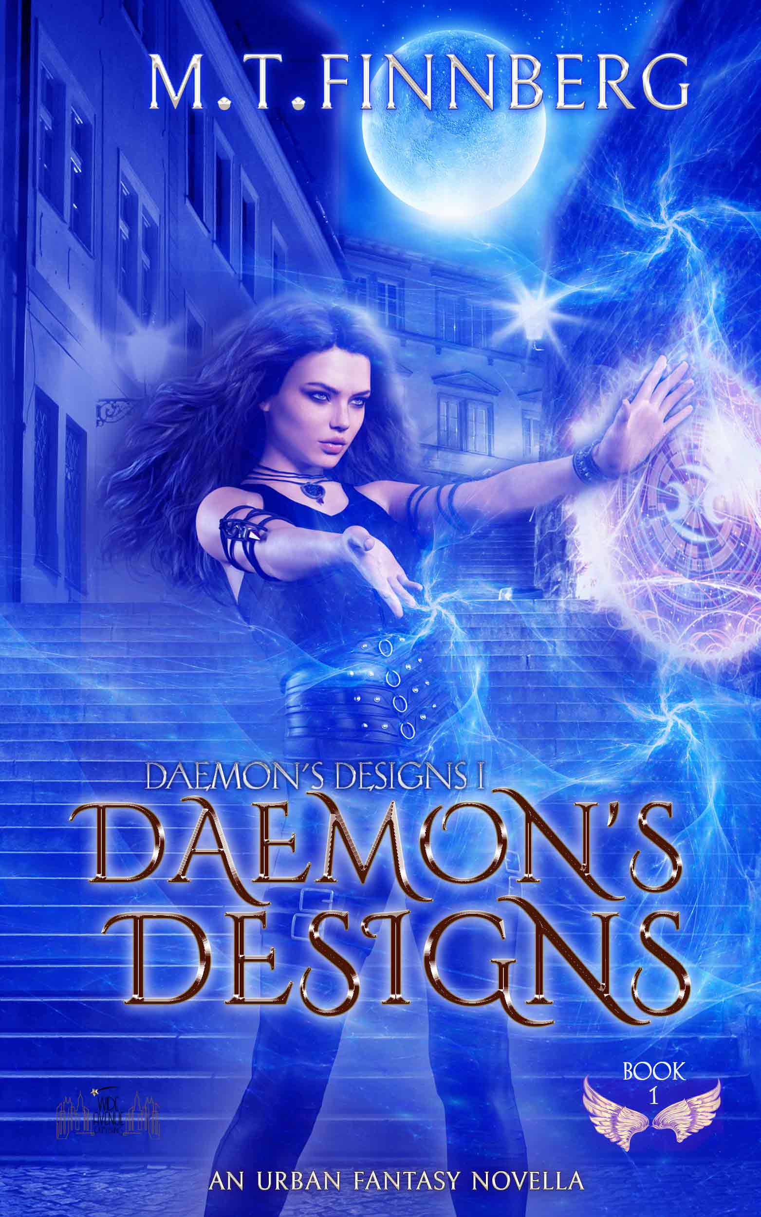 Daemon's Designs (Urban Fantasy With a Kiss of Paranormal Romance) (Daemon's Designs, #1)
