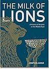 The Milk of Lions by Joseph El-Asmar