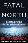 Fatal North: Murd...