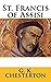 St.Francis of Assisi by G.K. Chesterton