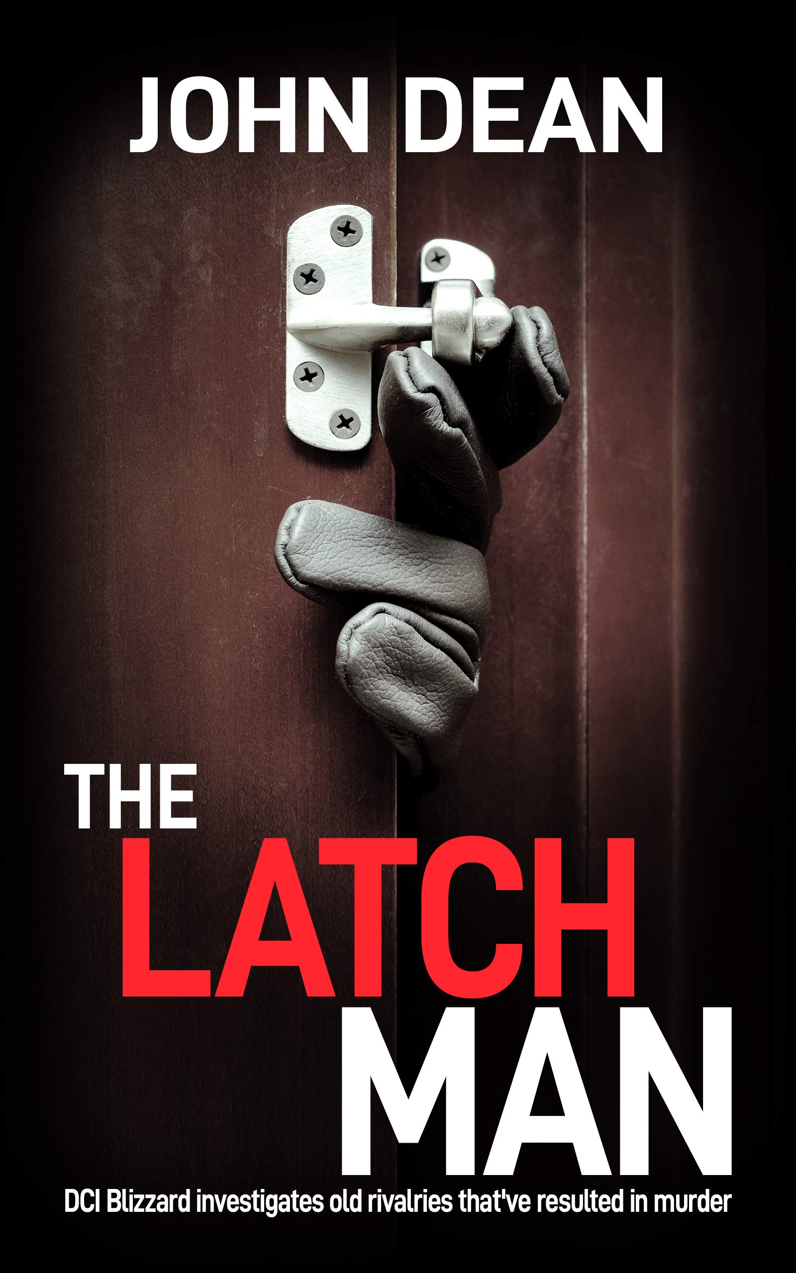 The Latch Man (DCI John Blizzard #8)