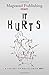 It Hurts