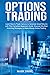 Options Trading by Mark Swing